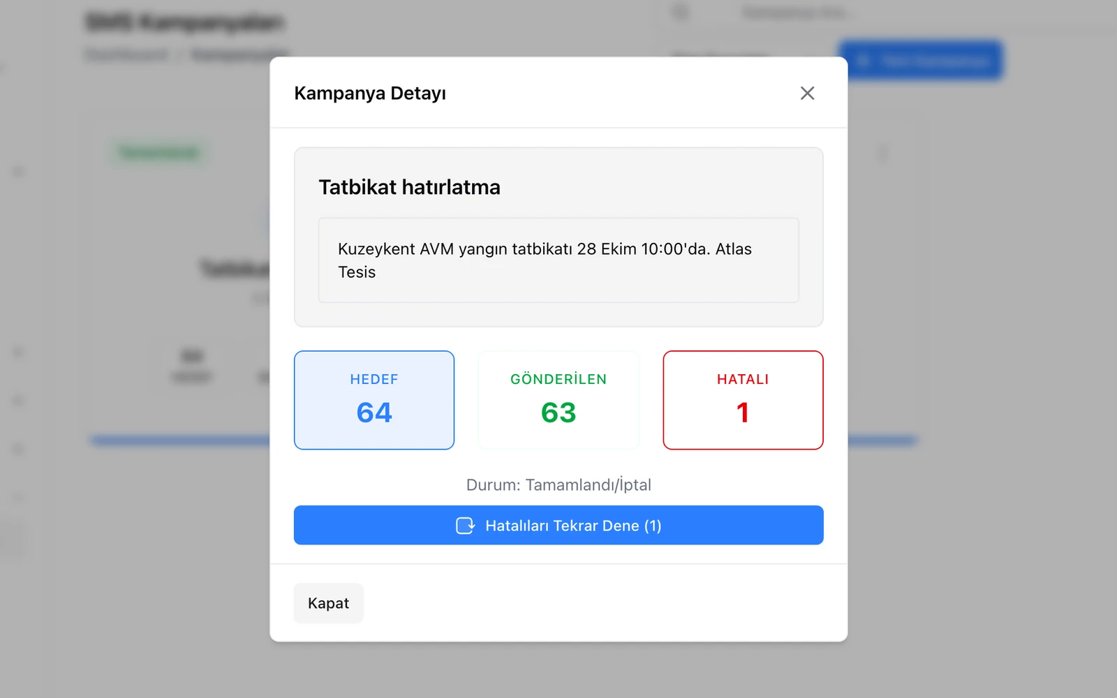 SMS kampanyası: mesaj, hedef, gönderilen ve hatalı sayıları